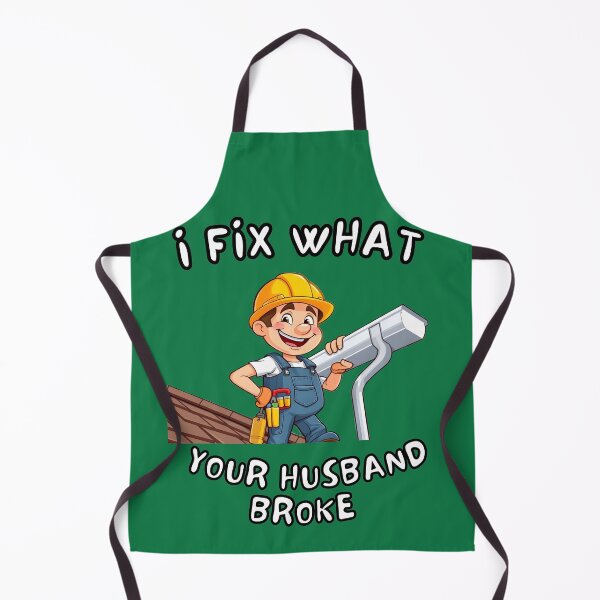 Item preview, i fix what your husband broke roofer designed and sold by 95kinimoD.