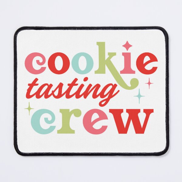 Item preview, Cookie Tasting Crew designed and sold by FloraliteCo.