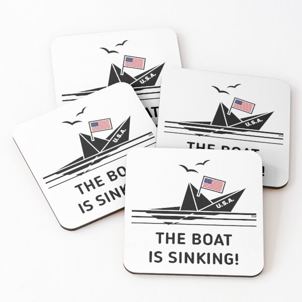 Item preview, The Boat Is Sinking! (United States Of America / USA / POS) designed and sold by Roderix.