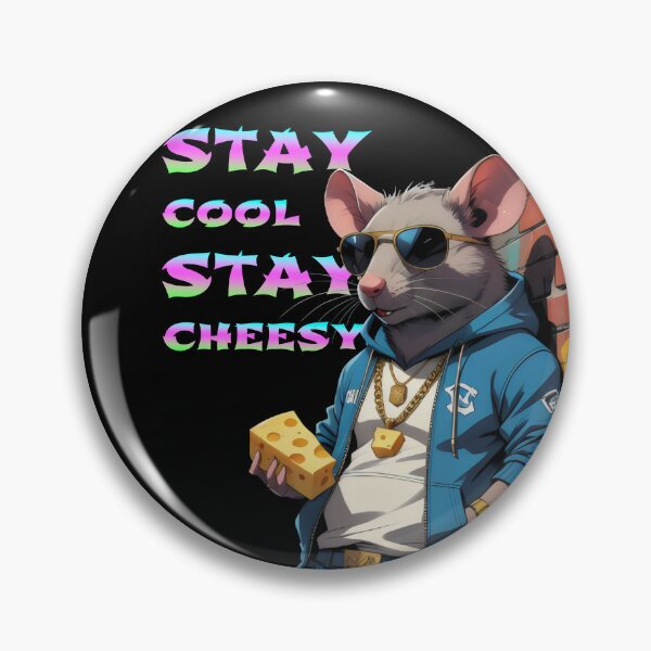 Item preview, Stay Cool, Stay Cheesy designed and sold by yoyola999.