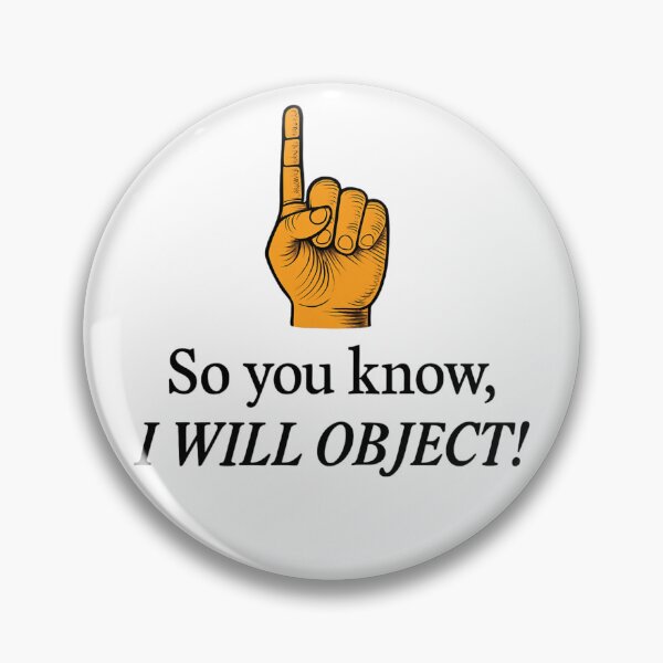 Item preview,  I will probably object! designed and sold by LivingLifeMerch.