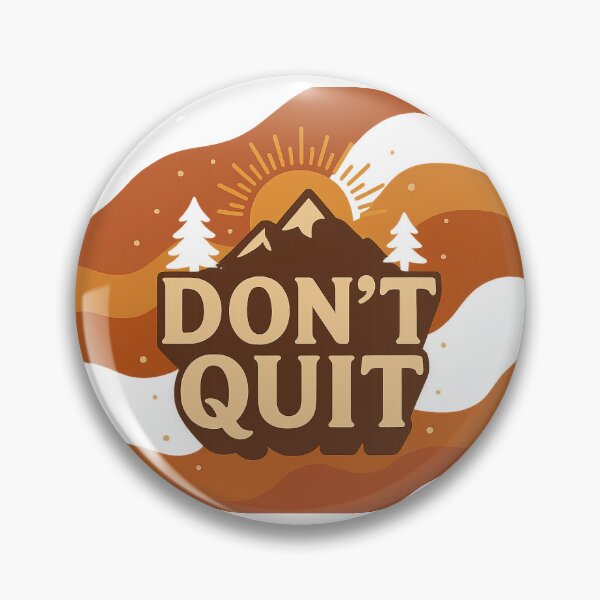 Item preview, DON`T QUIT designed and sold by TaylorArt1.