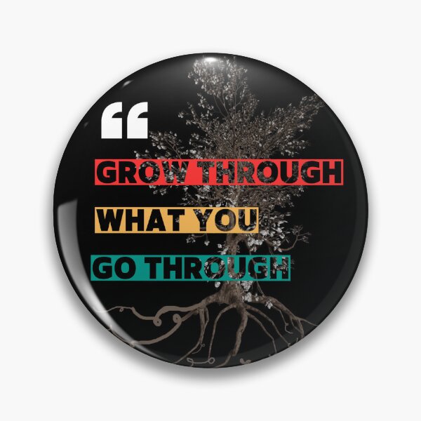 Item preview, Grow Through designed and sold by TheLoadingPetal.