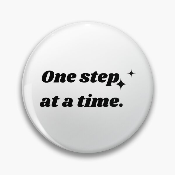 Item preview, One Step at a Time. designed and sold by silveruniverse.