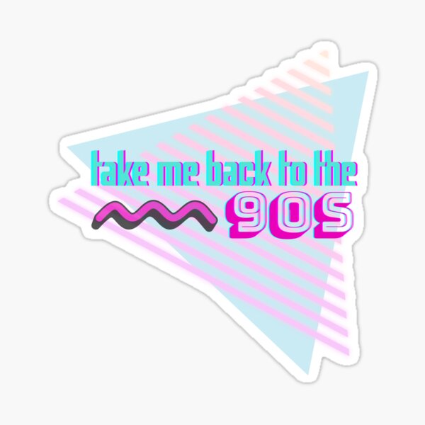 Item preview, Take me back to the 90s, nineties retro designed and sold by SBNdesignco.