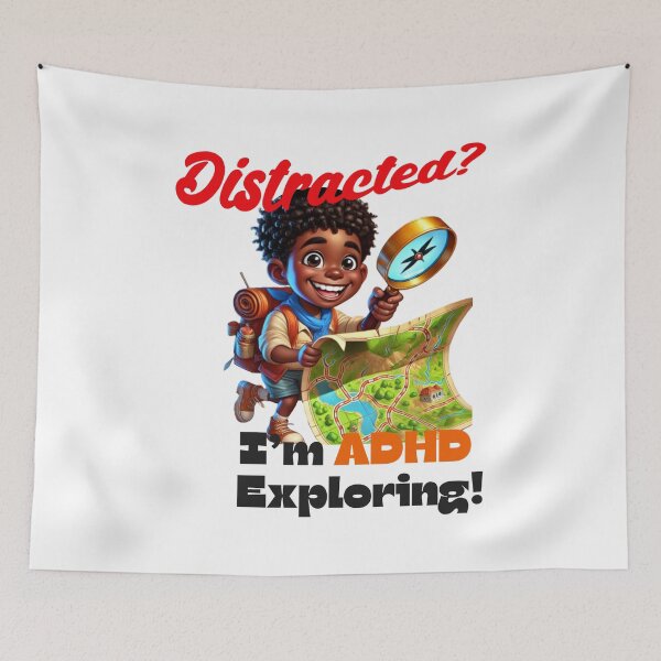 Item preview, Not Distracted, Just ADHD Exploring! designed and sold by MomParentADHD.