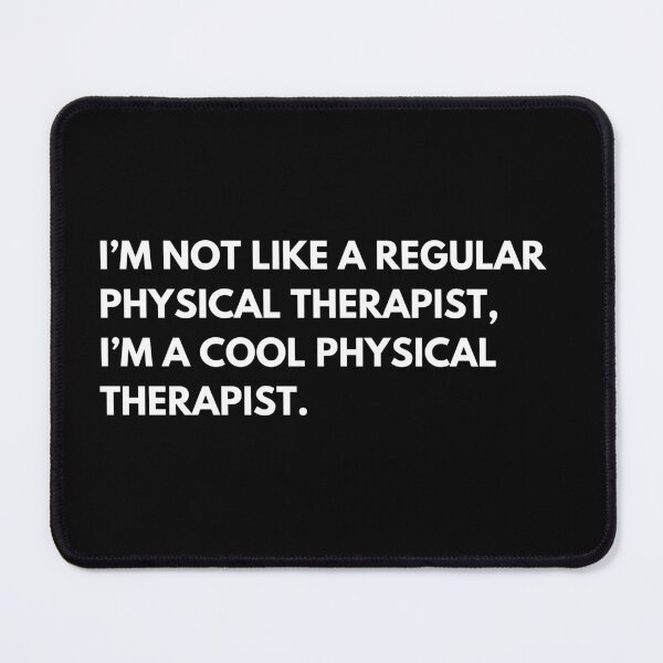 Item preview, I’m Not Like A Regular Physical Therapist I’m A Cool Physical Therapist Funny designed and sold by CuteLovelyDesigns.