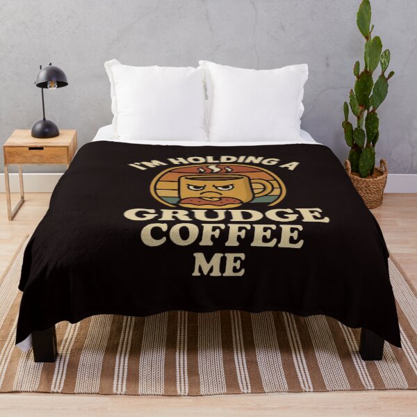 Item preview, I’m Holding a Grudge – Funny Coffee Lover Retro designed and sold by SaajiOfficial.