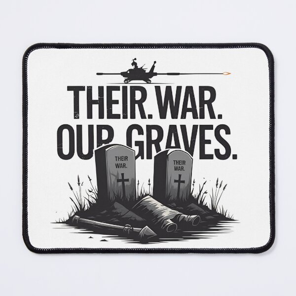 Item preview, Their war our graves designed and sold by whatthefoxsays.
