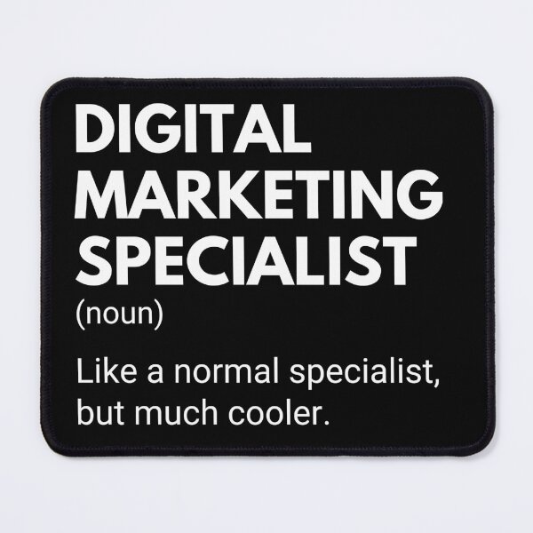 Item preview, Digital Marketing Specialist Like A Normal Specialist But Much Cooler Funny designed and sold by CuteLovelyDesigns.