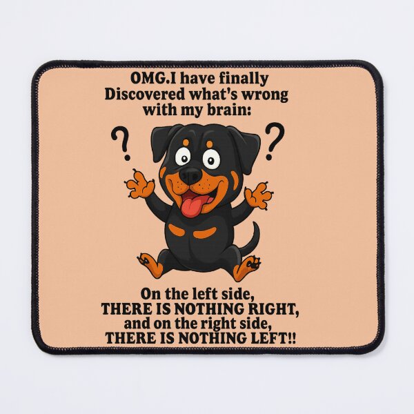 Item preview, OMG. I have finally discovered what’s wrong with my brain: On the left side, THERE IS NOTHING RIGHT, and on the right side, THERE IS NOTHING LEFT!! designed and sold by 123ks.
