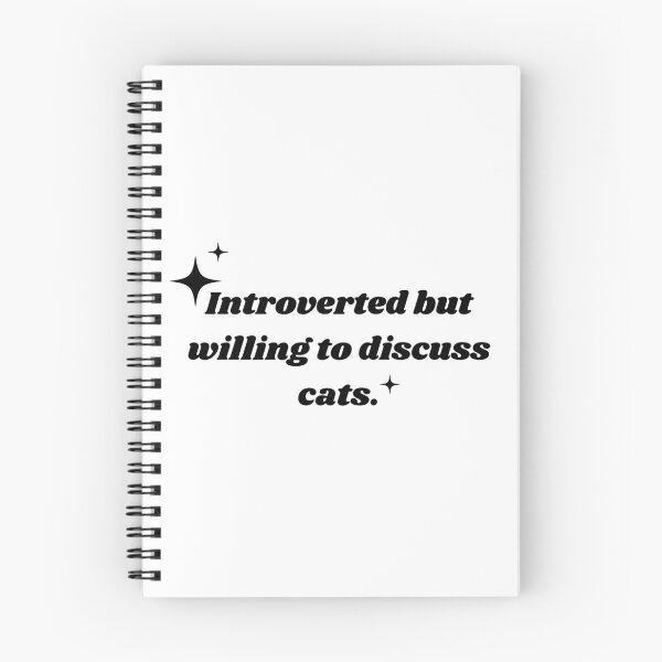 Item preview, Introverted but willing to discuss cats. designed and sold by silveruniverse.