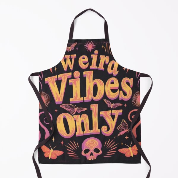Item preview, Weird vibes only designed and sold by MendaciousMina.