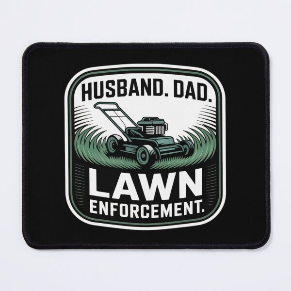 Item preview, Husband. Dad. Lawn Enforcement. designed and sold by theartfulaspie.
