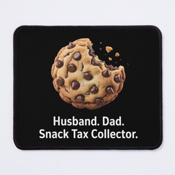 Item preview, Husband. Dad. Snack Tax Collector. designed and sold by theartfulaspie.
