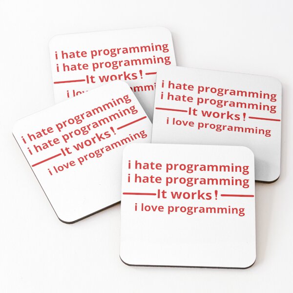 Item preview, i hate programming i hate programming it works i love programming  designed and sold by ikramart11.