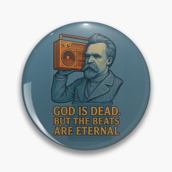 Item preview, Nietzsche - God is Dead but the Beats are Eternal - Swag designed and sold by PHILOSOPHY-SWAG.