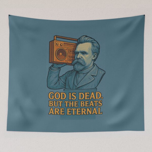 Item preview, Nietzsche - God is Dead but the Beats are Eternal - Swag designed and sold by PHILOSOPHY-SWAG.