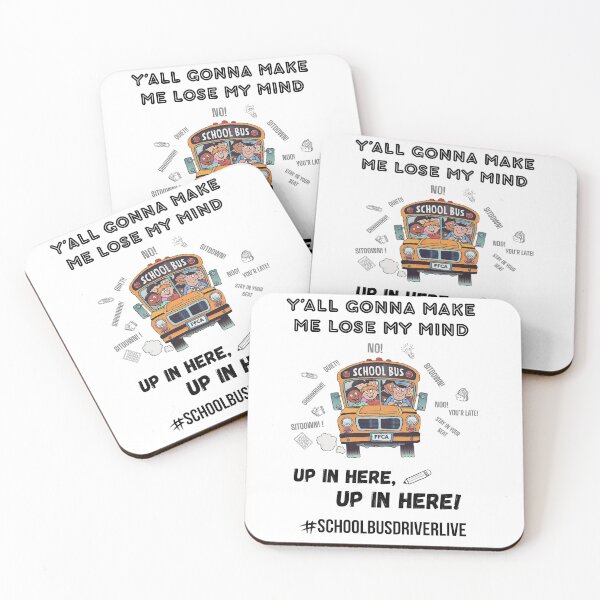 Item preview, y'all gonna make me lose my mind school bus ,funny quote designed and sold by ikramart11.