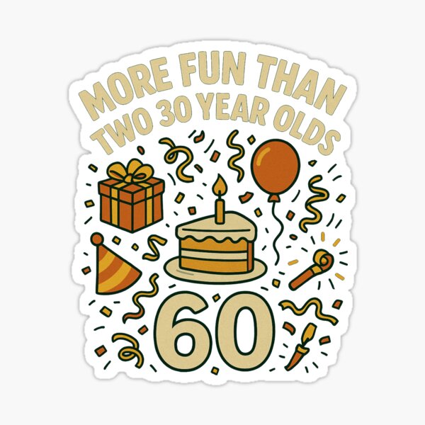 Item preview, More Fun Than Two 30 Year Olds – Funny 60th Birthday Gifts designed and sold by Prints-by-Olaf.