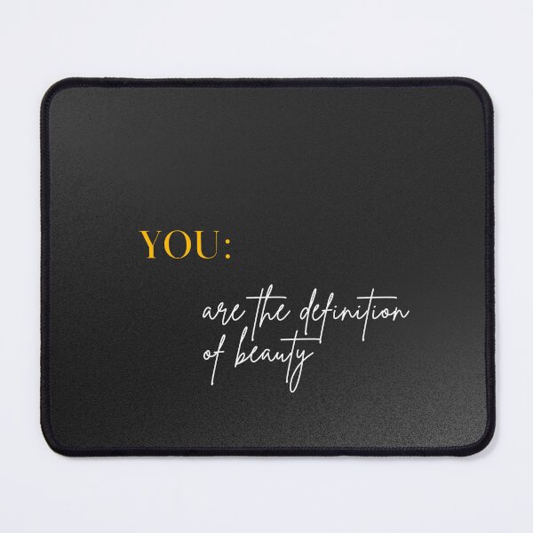 Item preview, YOU: Are the definition of beauty  designed and sold by MinimalInkMarks.