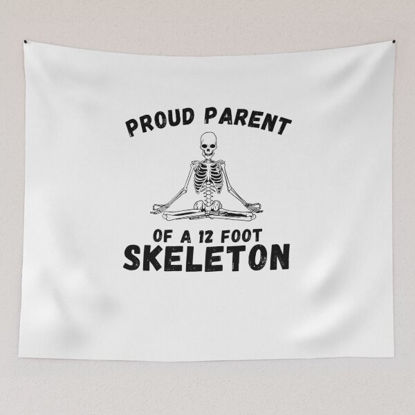 Item preview, Proud Parent of a 12 foot Skeleton Giant Skelly Halloween designed and sold by snowry.