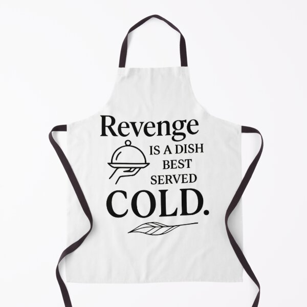 Artikelvorschau, Revenge Is a Dish Best Served Cold – Bold Typography Quote Design entworfen und verkauft von MSTextVibe.