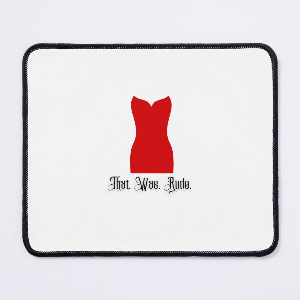 Item preview, That. Was. Rude.- Broadway Inspired  designed and sold by Hsfaulk.
