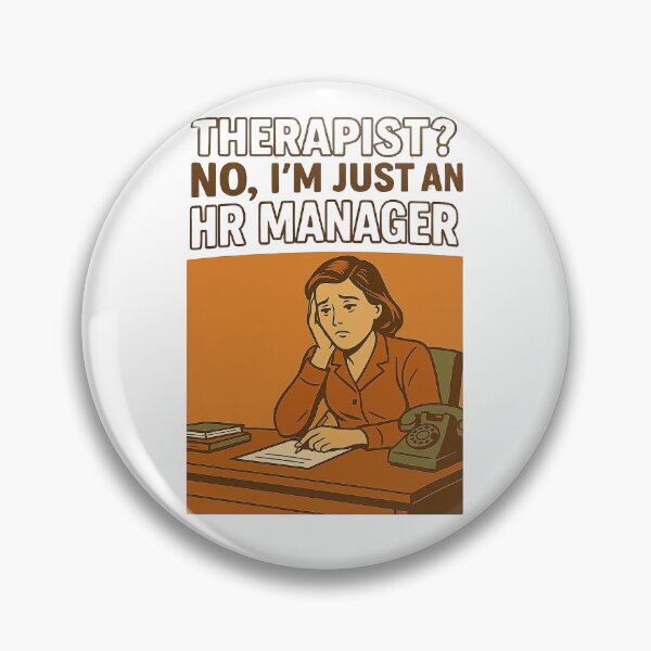 Item preview, “Therapist? No, I'm Just an HR Manager” - Funny Retro Office Humor Shirt designed and sold by Work Life Tees.