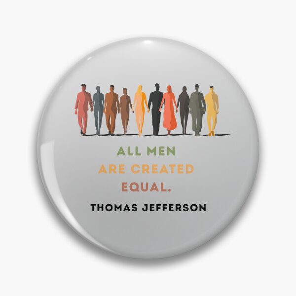Item preview, All Men Are Created Equal – Thomas Jefferson Equality Quote designed and sold by OskArt design.