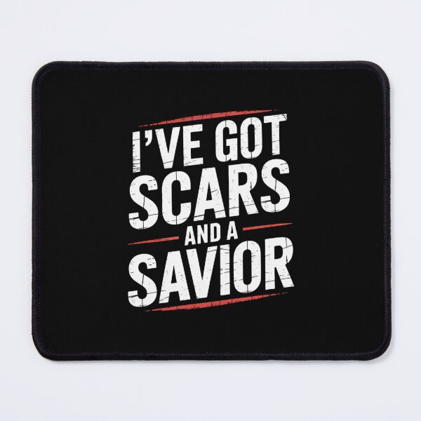 Item preview, I've Got Scars and a Savior designed and sold by theartfulaspie.