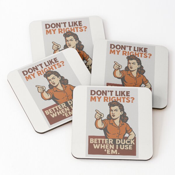 Item preview, Don’t like my rights? Better duck when I use ’em. - v2 designed and sold by WheelieGdArt.