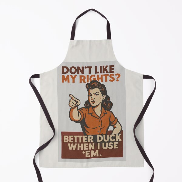 Item preview, Don’t like my rights? Better duck when I use ’em. - v2 designed and sold by WheelieGdArt.