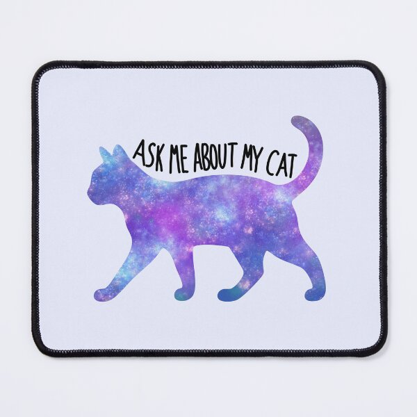 Item preview, Galaxy Cat Silhouette – Funny “Ask Me About My Cat” Cosmic Kitty Design designed and sold by magdalenanegra.