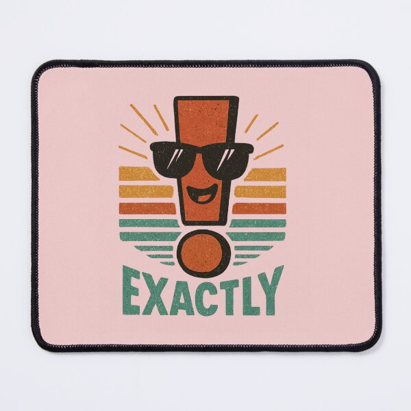 Item preview, Exactly - Humorous Cool Exclamation Mark Retro Funny Quote | Sarcastic Humor designed and sold by Cree8if.