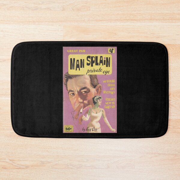 Item preview, Man Splain...Private Eye! designed and sold by ModernPulp.