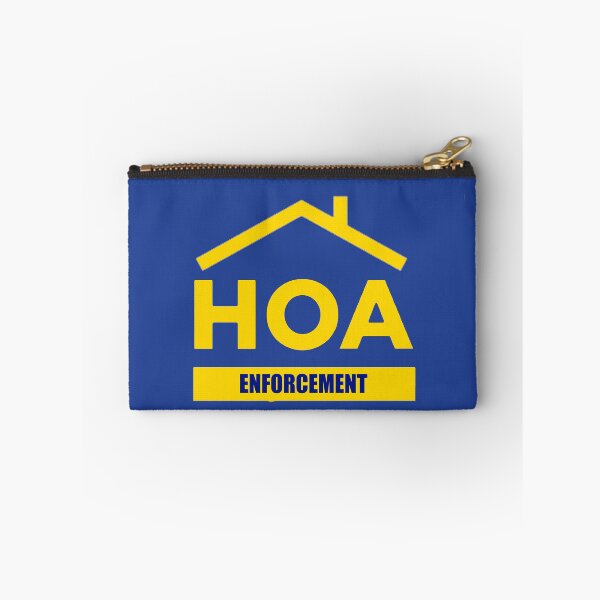Item preview, HOA Enforcement designed and sold by SwampfoxDesign.