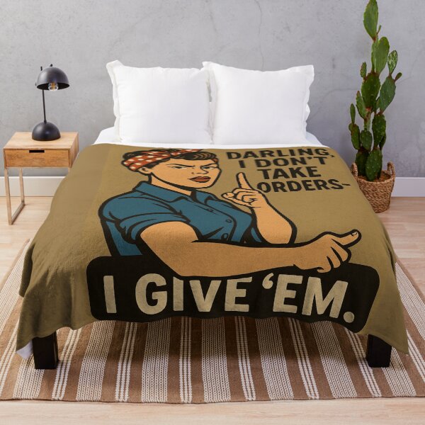 Item preview, Darling, I don’t take orders — I give ’em. - v3 designed and sold by WheelieGdArt.