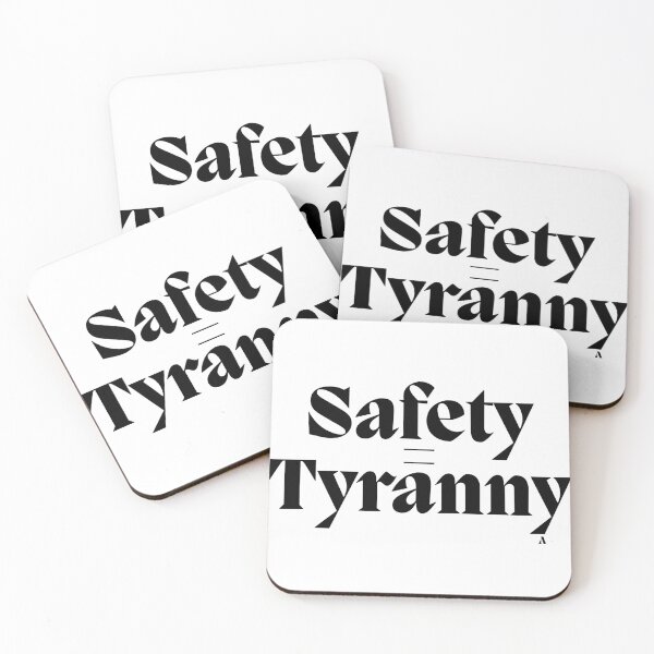 Item preview, Safety = Tyranny designed and sold by Finds.