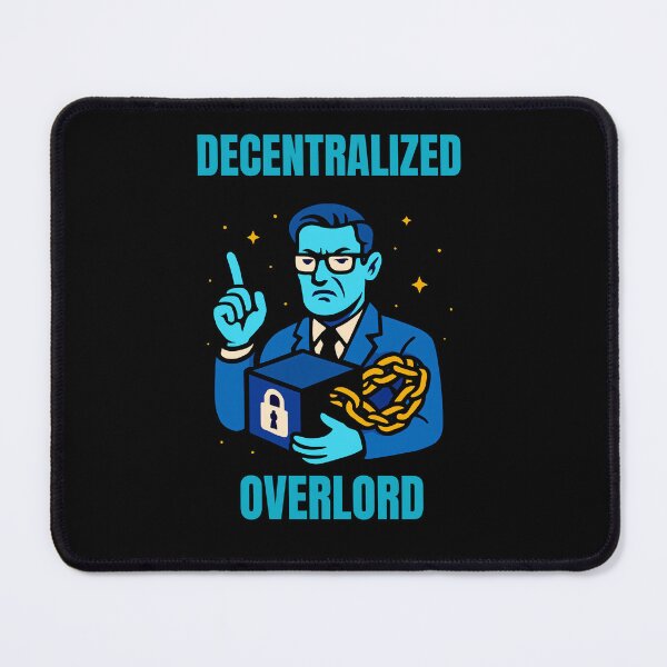 Item preview, "Decentralized Overlord" – Blockchain Power Paradox Design designed and sold by BitCrop.