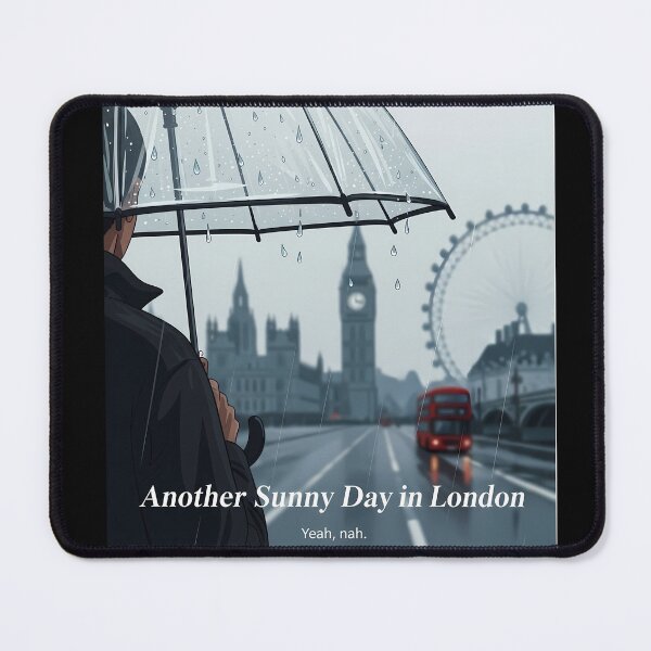 Item preview, Yeah, Nah: An Aussie's Hilarious Take on London Rain designed and sold by Digital Dreams Arts.