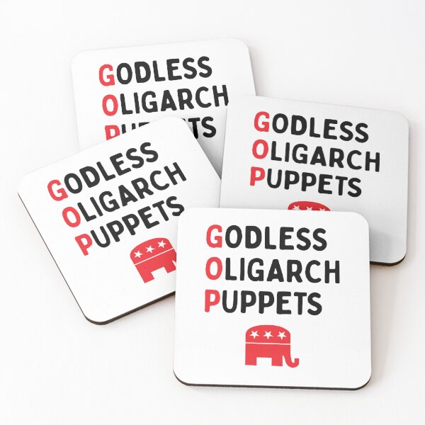 Item preview, GOP Godless Oligarch Puppets | Republican GOP Memes designed and sold by SabbaticalSteve.