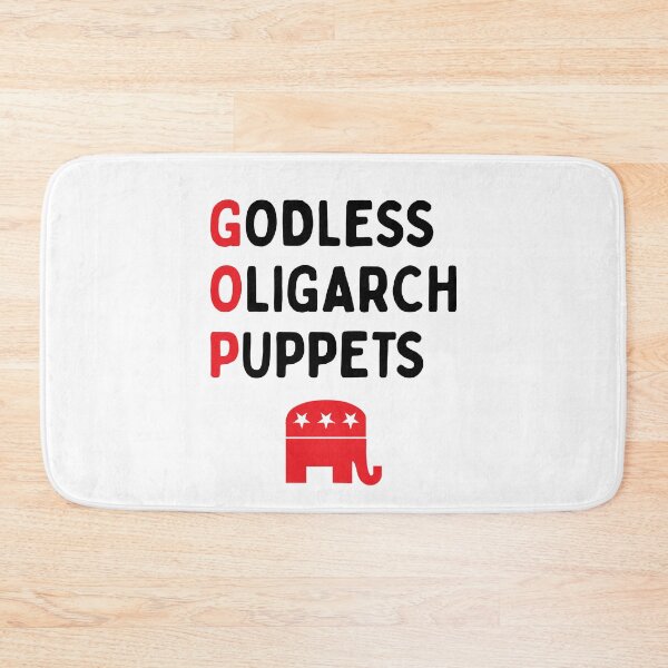 Item preview, GOP Godless Oligarch Puppets | Republican GOP Memes designed and sold by SabbaticalSteve.