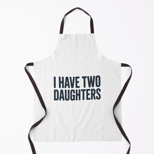 Item preview, Proud Parent I Have Two Daughters ! designed and sold by Mich' Micha ⭐⭐⭐⭐⭐.