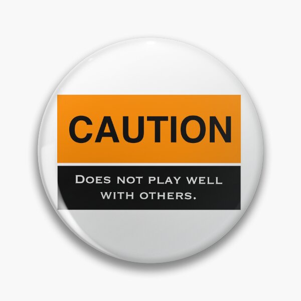 Item preview, Caution: Does Not Play Well with Others designed and sold by Sheila Singhal.