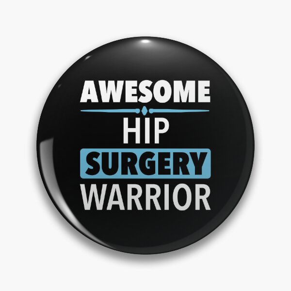 Item preview, Awesome Hip Surgery Warrior designed and sold by thepixelgarden.