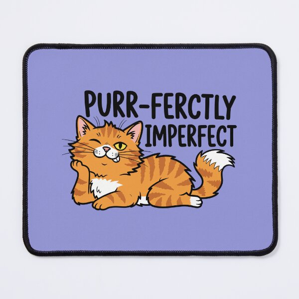 Item preview, Purr-fectly Imperfect designed and sold by Amir Faysal.