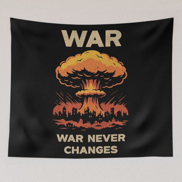 Item preview, War. War Never Changes. Fallout Game designed and sold by ChunkByChunk.