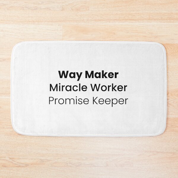 Item preview, Way Maker, Miracle Worker, Promise Keeper, Christian Quote, Worship designed and sold by Minimalist Quotes and Sayings.