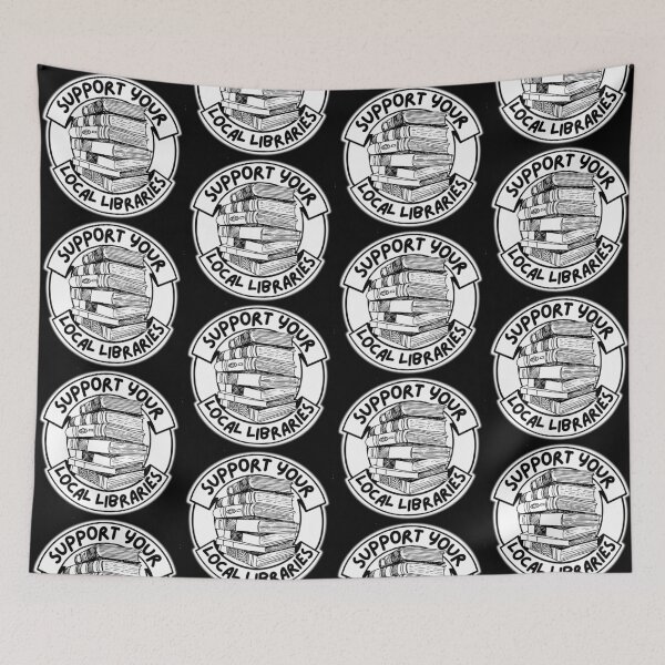 Item preview, Support your local libraries black & white designed and sold by 2CRE8IVE4925.